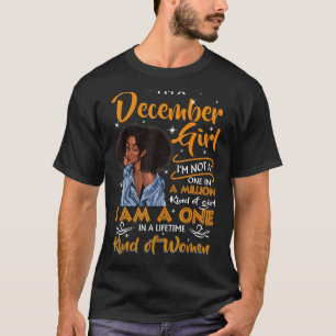 T-shirt Je suis Une Fille Noire Décembre Fête d'anniversai