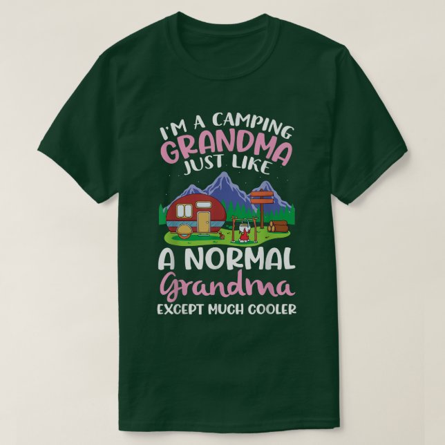 T-shirt Je suis une grand-mère de camping comme une normal (Design devant)
