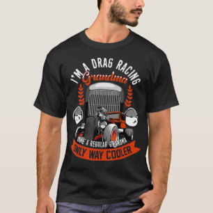 T-shirt Je suis une grand-mère de course Drag comme Grann