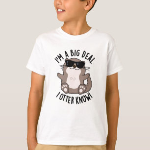 T-shirt Je suis une grosse affaire, je devrais savoir drôl