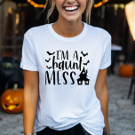 T-shirt Je suis une Haunt Mess Funny Womens Halloween<br><div class="desc">Son t-shirt d'Halloween féminin moderne est parfait pour la fille sorcière de votre vie. La chemise présente un graphique à main de sorcière. Le texte dit "Je suis un Haunt Mess" dans une police élégante. Cette chemise est parfaite pour tous les événements d'Halloween, de l'astuce au costume. C'est aussi une...</div>