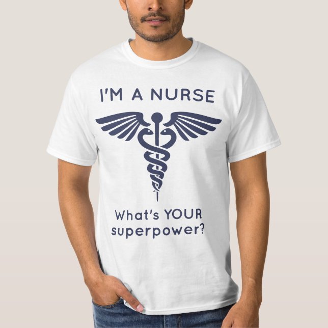 T-shirt Je suis une infirmière ce qui est la VOTRE (Devant)