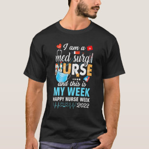 T-shirt Je Suis Une Infirmière De Surg En Mer C'Est Ma Sem