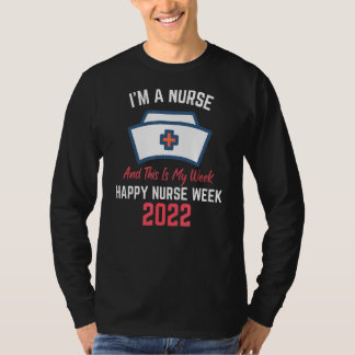 T-shirt Je suis une infirmière et c'est ma semaine mignonn