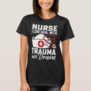 T-shirt Je suis une infirmière je traite du traumatisme pa