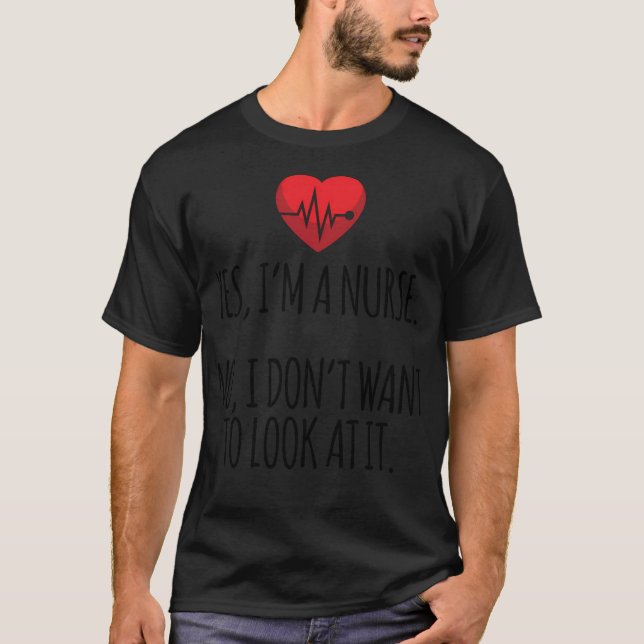 T-shirt Je Suis Une Infirmière Ne Veux Pas La Regarder (Devant)