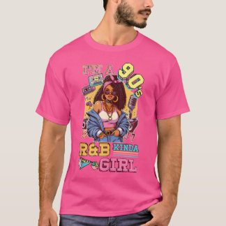 T-shirt Je Suis Une Kinda Girl Rnb Hip hop Soul Music