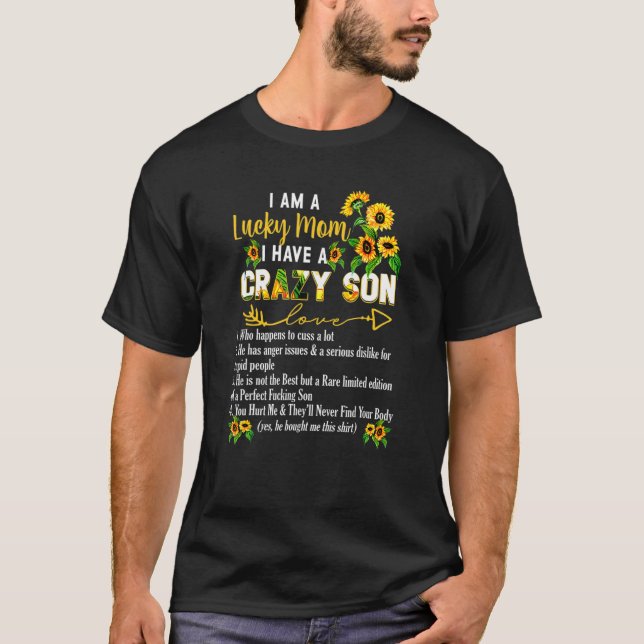 T-shirt Je suis une maman chanceuse J'ai un fils fou Fête  (Devant)