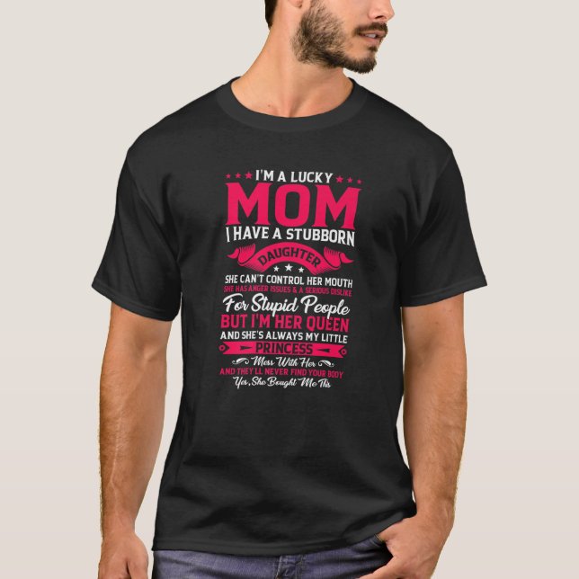 T-shirt Je suis une maman chanceuse J'ai une fille drôle F (Devant)