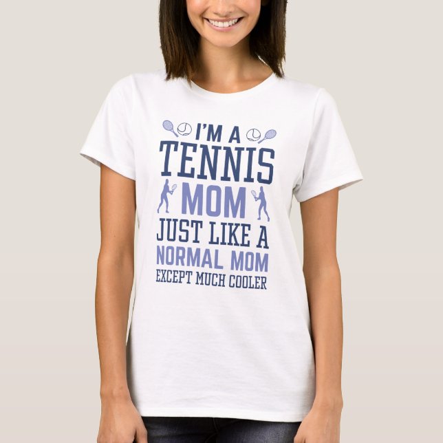 T-shirt Je suis une maman de tennis (Devant)