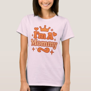 T-shirt Je suis une Maman – Énergie de Baddie dans un Mème