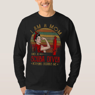T-shirt Je Suis Une Maman Et Un Plongeur De Scuba Rien Ne