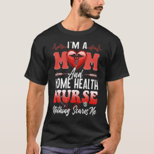 T-shirt Je suis une maman et une infirmière de santé à dom