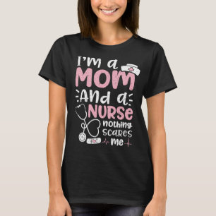 T-shirt Je suis une maman et une infirmière rien ne me fa