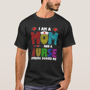 T-shirt Je suis une maman et une infirmière rien ne me fai