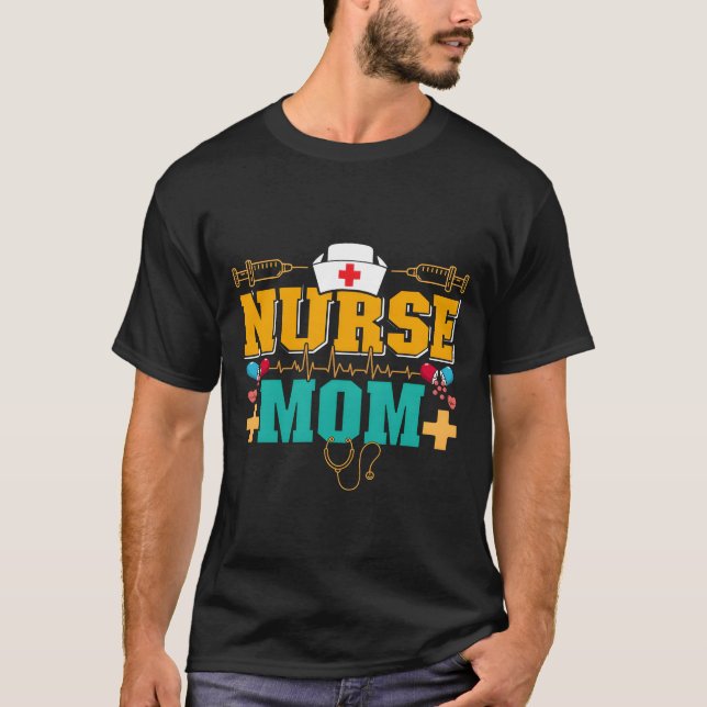 T-shirt Je suis une maman et une infirmière Superviseur Mè (Devant)