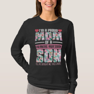 T-shirt Je suis une maman Fière d'un Fils Fou Fou Fou Il B