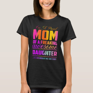 T-shirt Je suis une maman fière d'une fille géniale et fol