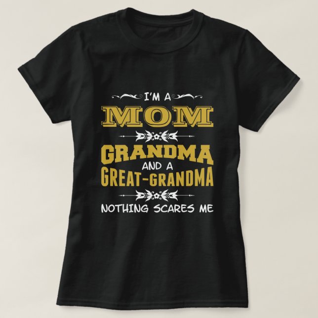 T-shirt Je suis une maman, grand-maman et une grande (Design devant)