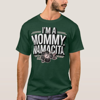 T-shirt Je suis une maman Mamacita Funny Huda Love Inspiré