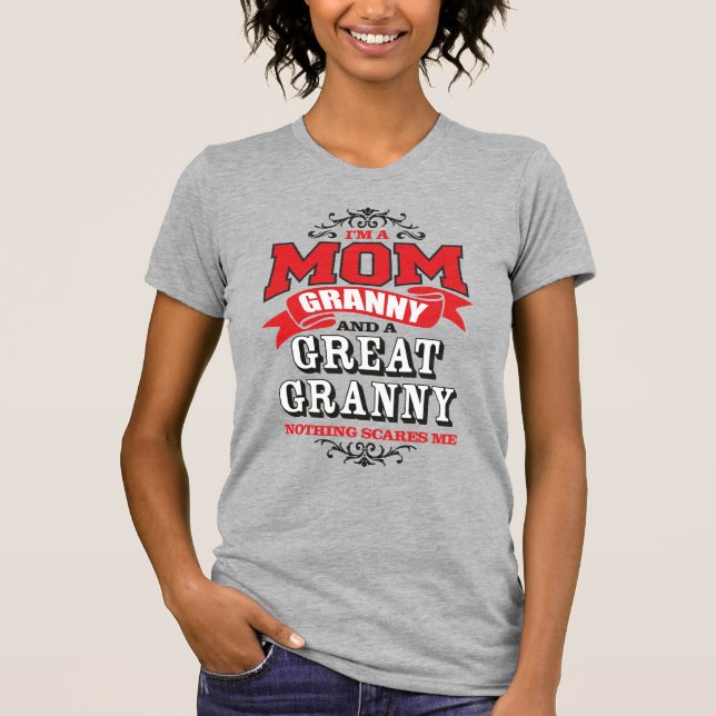 T-shirt Je suis une maman, mamie et grande mamie (Devant)