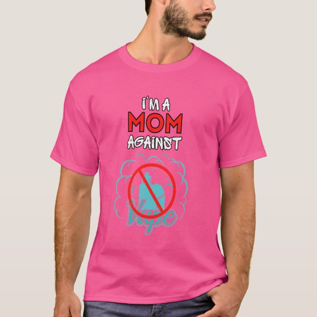 T-shirt Je Suis Une Mère Contre Le Vaping Non-Fumeur Anti- (Devant)