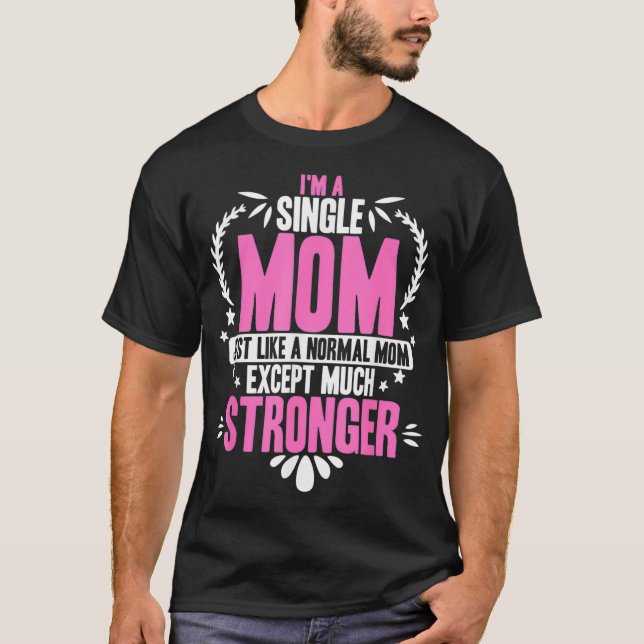 T-shirt Je Suis Une Mère Simple Comme Une Mère Normale Ece (Devant)