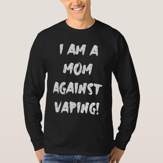 T-shirt Je suis une MOM contre VAPING! (Devant)