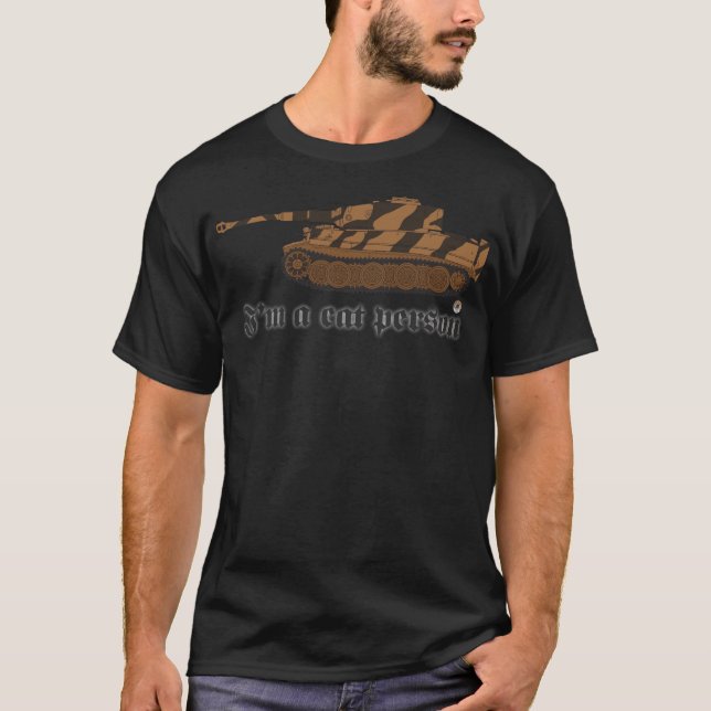 T-shirt Je suis une personne de chat Panzer 6 Tiger versio (Devant)