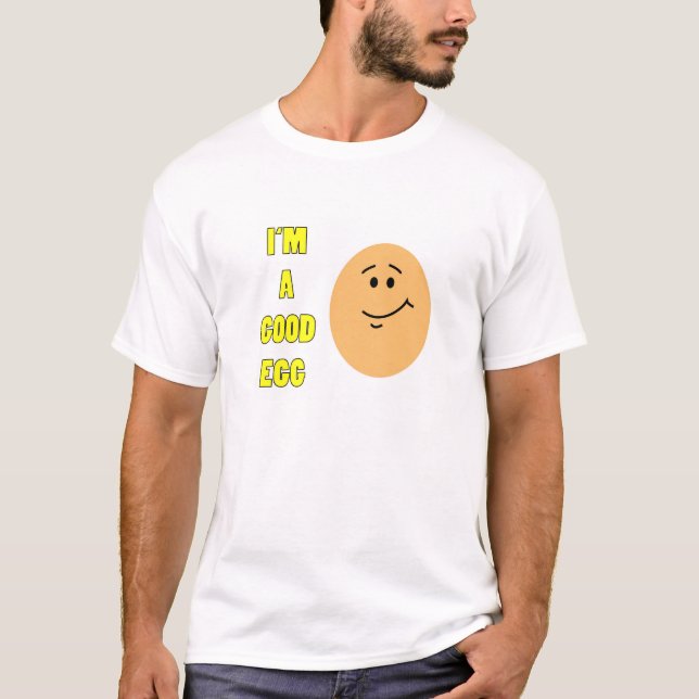 T-shirt Je suis une pièce en t drôle de bons oeufs (Devant)