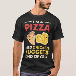 T-shirt Je suis une pizza et des nuggets de poulet