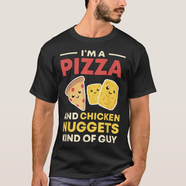T-shirt Je suis une pizza et des nuggets de poulet (Devant)