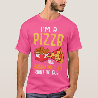 T-shirt Je Suis Une Pizza Et Poulet Nuggets Type De Poulet