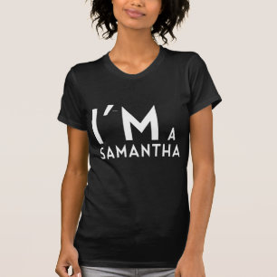 T-shirt je suis une samantha