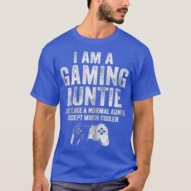 T-shirt Je Suis Une Tante De Jeu Drôle Vidéo Gamer Tante (Devant)