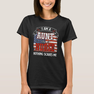 T-shirt Je suis une tante et une infirmière, rien ne me fa