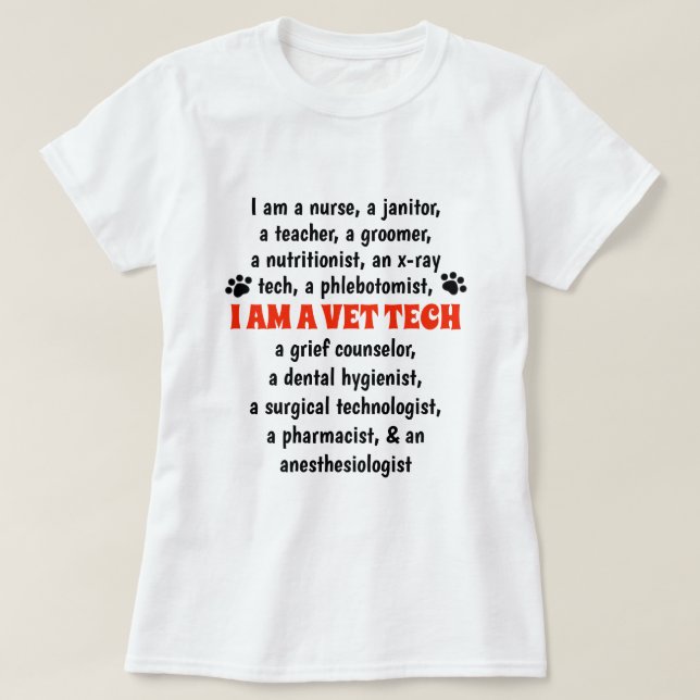 T-shirt Je suis une technologie de vétérinaire (Design devant)