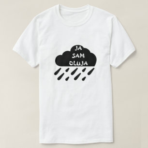 T-shirt Je suis une tempête en bosnien, Ja sam oluja