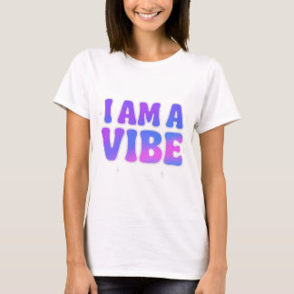 T-shirt Je Suis Une Vibration — Conception de Manifestatio