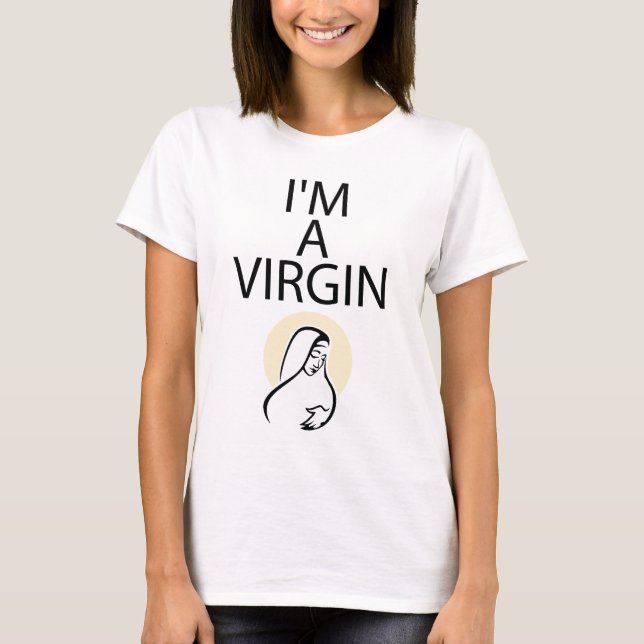 T-shirt Je suis une vierge I Funny White Lie Party (Devant)