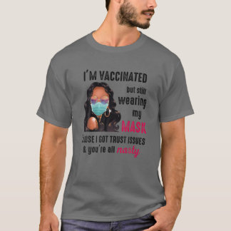 T-shirt Je suis vacciné mais je porte toujours mon masque