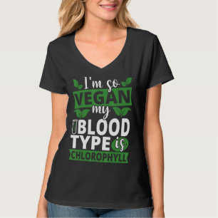 T-shirt Je suis végétalien Mon groupe sanguin est le chlor