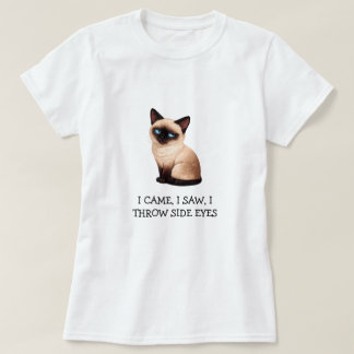 T-shirt Je suis venu, j'ai vu, j'ai lancé des regards de c