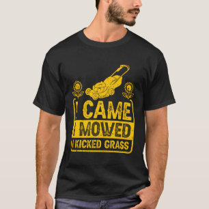 T-shirt Je Suis Venu Je Me Suis Dit J'Ai Tiré De L'Herbe L
