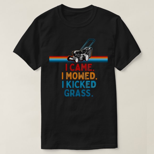 T-shirt Je suis venu Je me suis moqué J'ai piqué Grass Fun (Design devant)