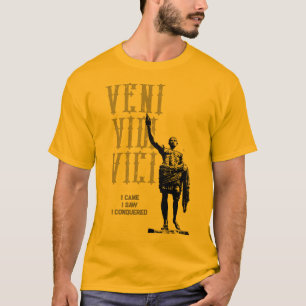 T-shirt Je Suis Venu Voir J'Ai Conquis Veni Vidi Vici Mens