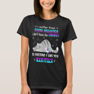 T-shirt Je Suis Victime De Prévention Du Suicide Je N'Ai P