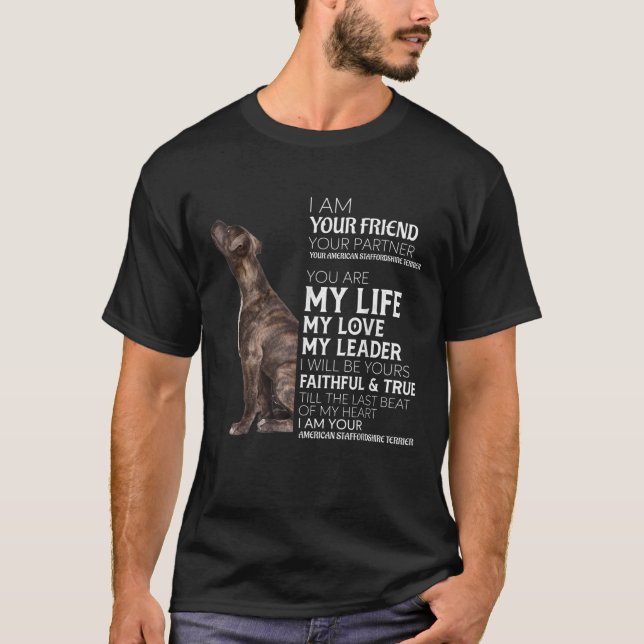 T-shirt Je suis votre ami votre partenaire votre AmStaff c (Devant)