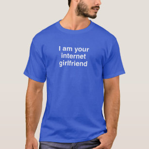 T-shirt Je suis votre amie d'Internet