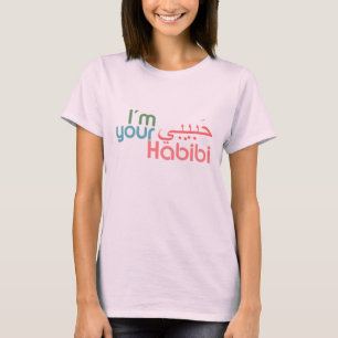 T-shirt Je suis votre Habibi